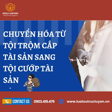 Chuyển hóa từ tội trộm cắp tài sản sang tội cướp tài sản 