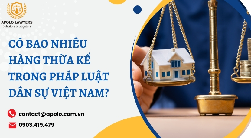 Có bao nhiêu hàng thừa kế trong pháp luật dân sự Việt Nam 